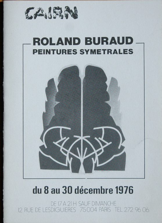 Roland Buraud, « Peintures symétrales », CAIRN, 12 rue de Lesdiguières, Paris